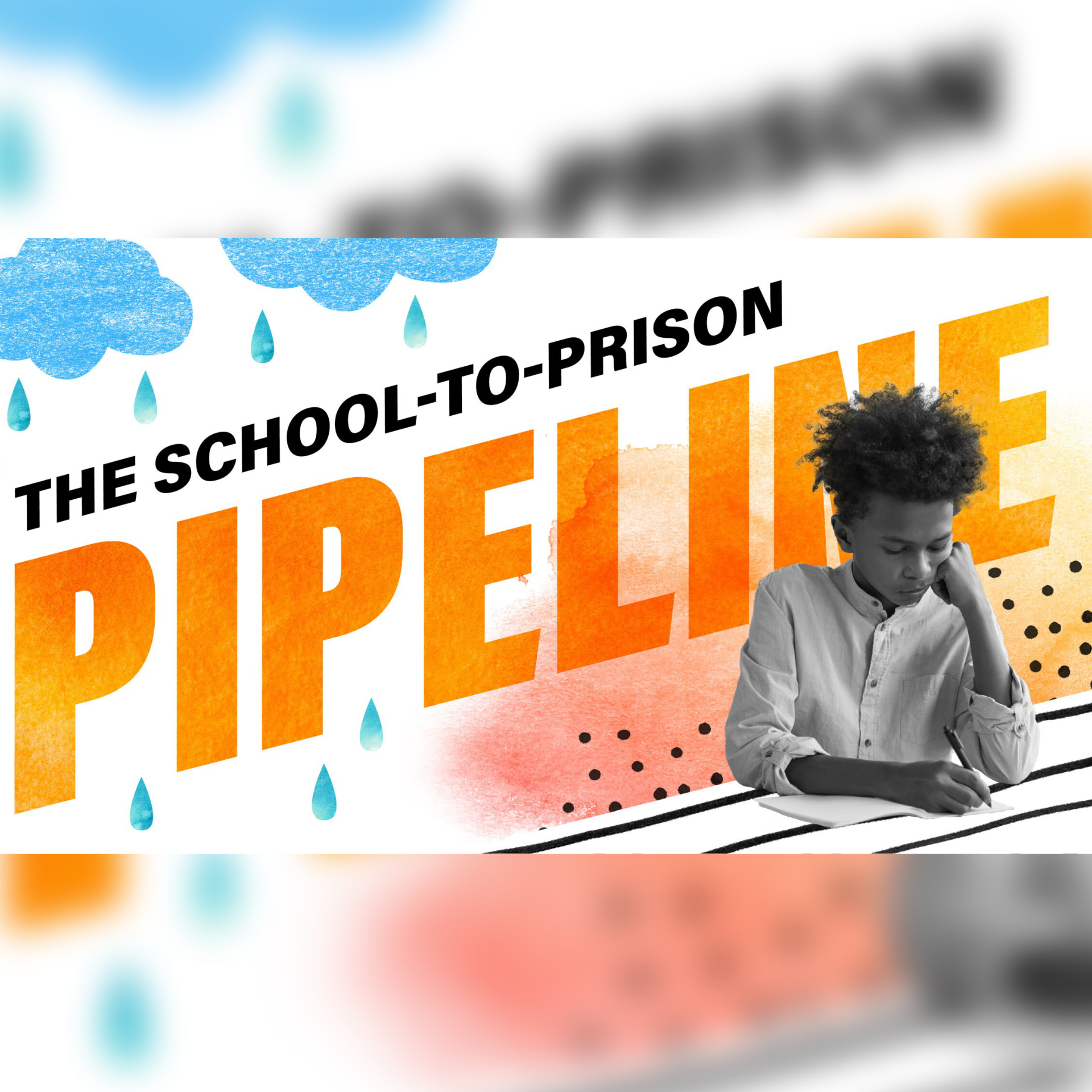 The School-to-Prison Pipeline